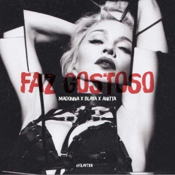 Blaya, Anitta & Madonna - Faz Gostoso (Medley)